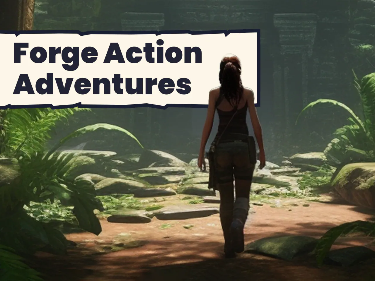 Course cover: “Forge Action Adventures” above a third-person character walking a jungle path